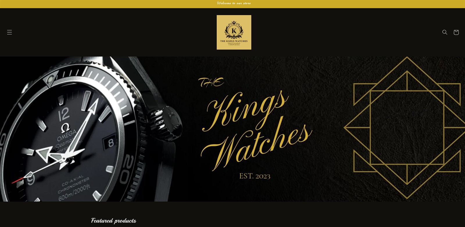 The Kings Watches storefront: a black and gold Shopify hero with an Omega dive watch beside gold script reading 'The Kings Watches, est. 2023'